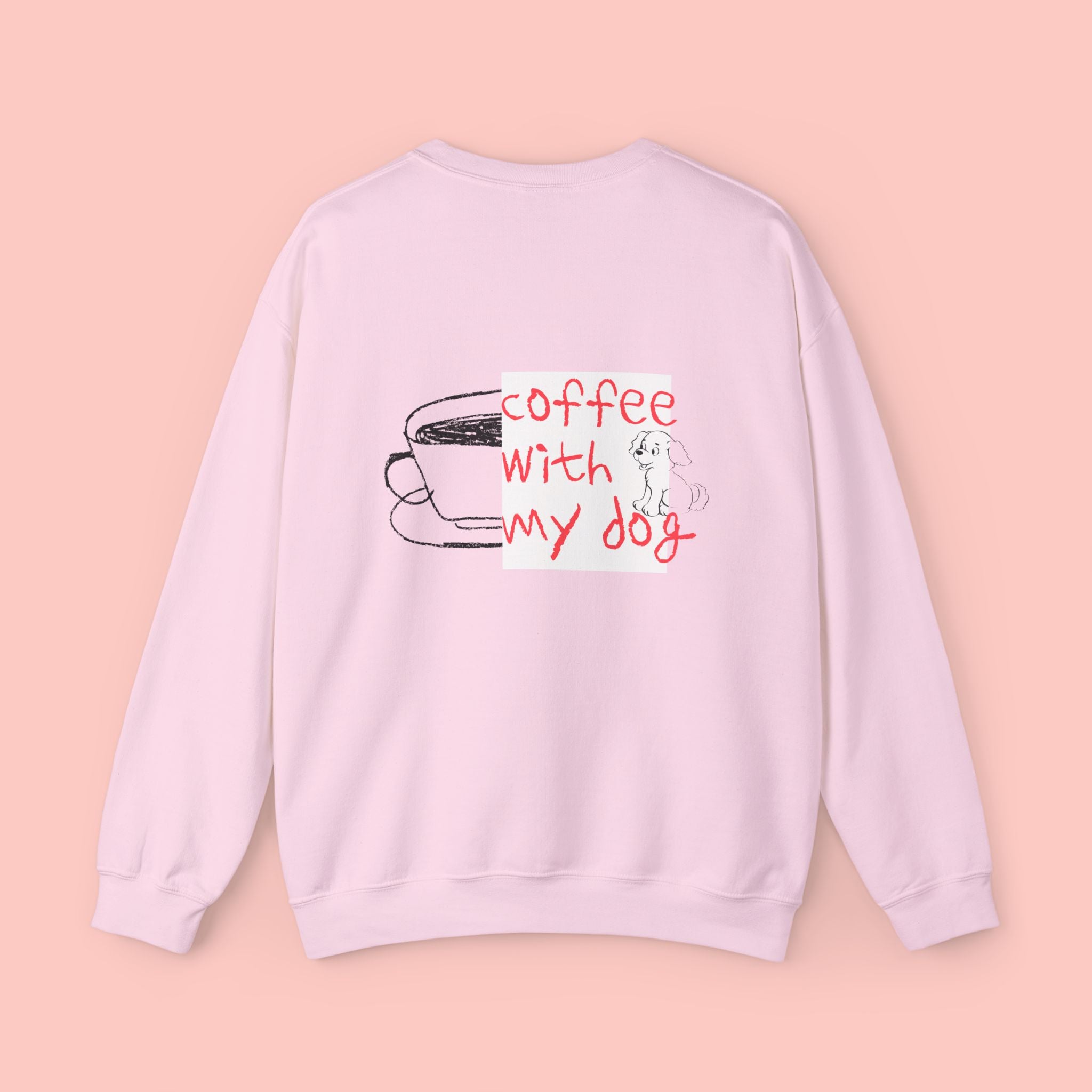 Coffee With My Dog Crewneck Sweatshirt