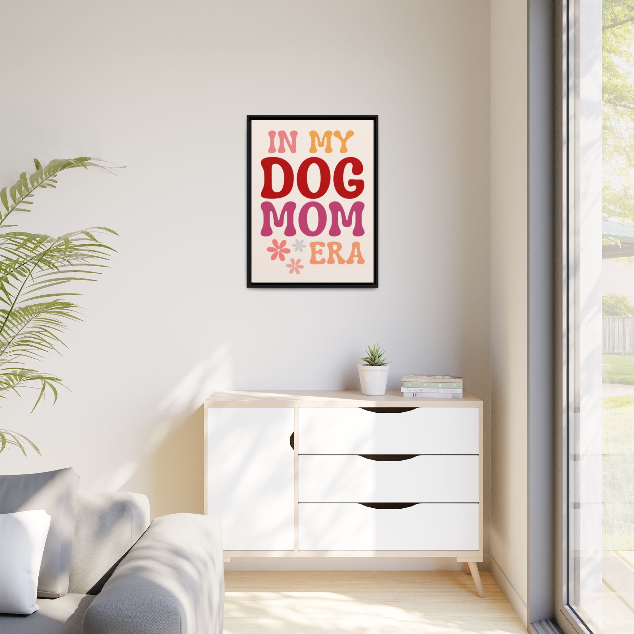 In My Dog Mom Era Framed Canvas Wall Art