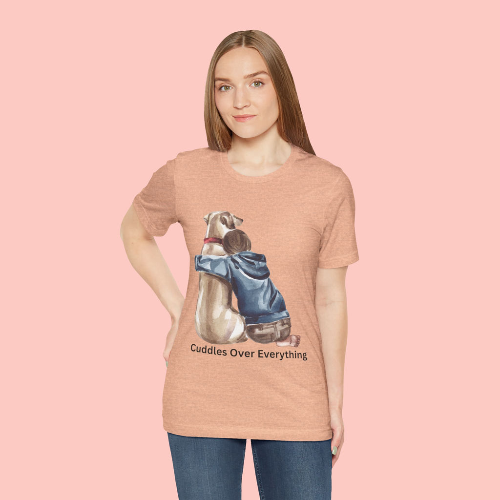 Cuddles Over Everything Tee — Boy Hugging Dog Animal Lover T-Shirt