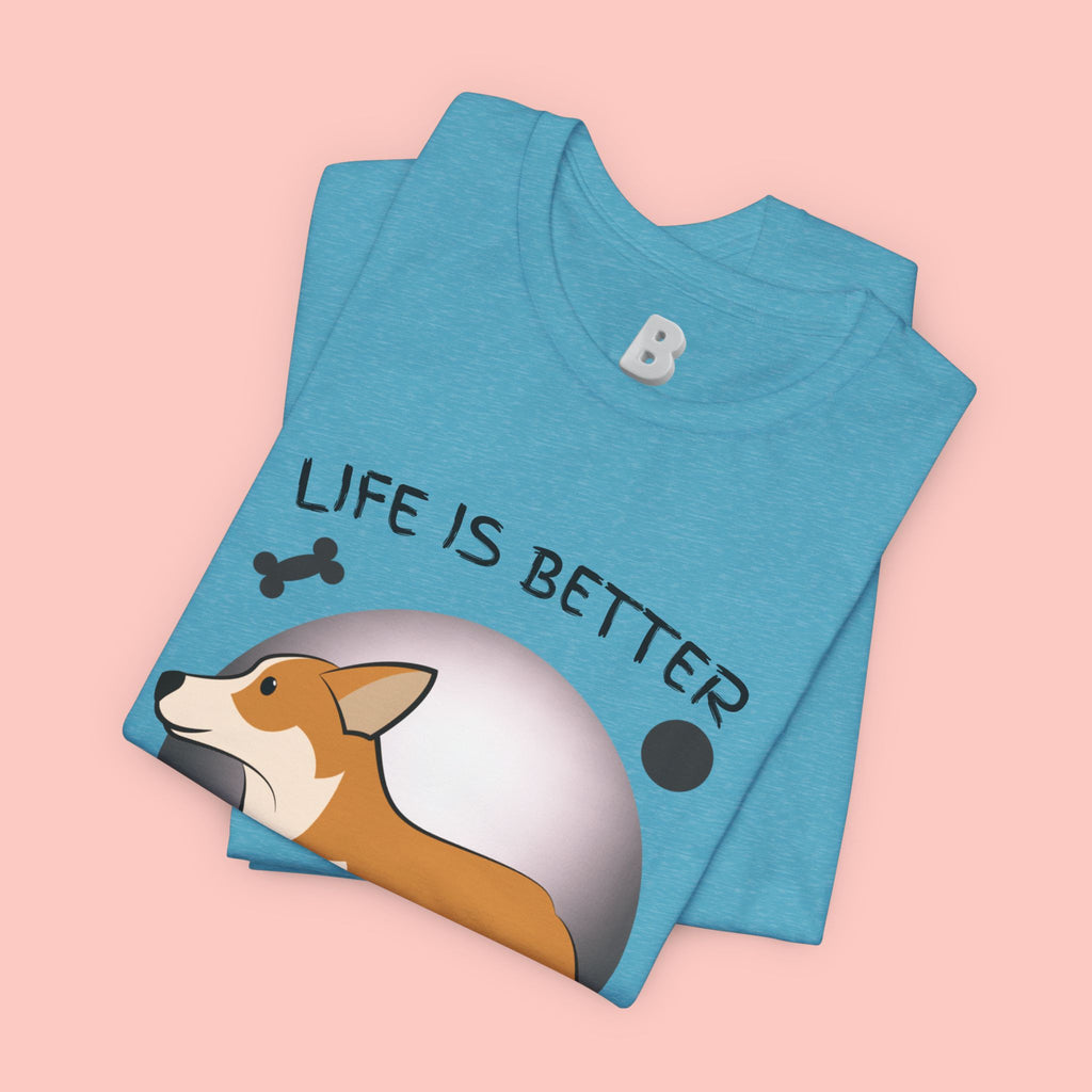 Life Is Better With My Dog Corgi T-Shirt