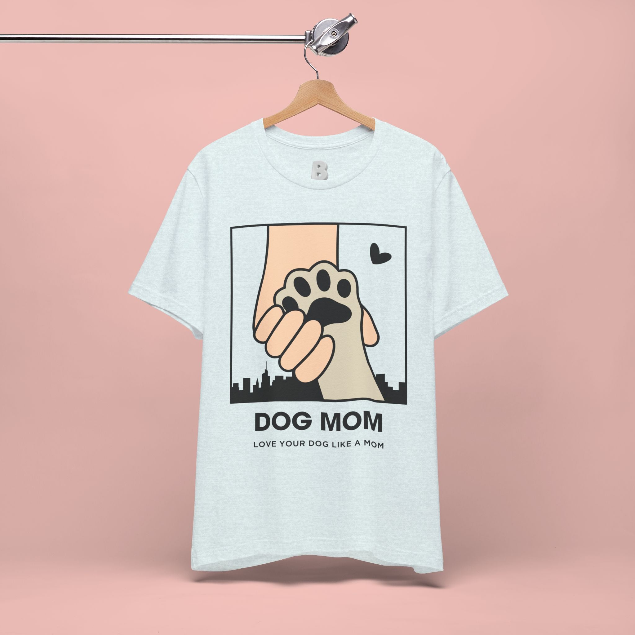 Dog Mom T-Shirt — "Love Your Dog Like a Mom" Paw Print Graphic