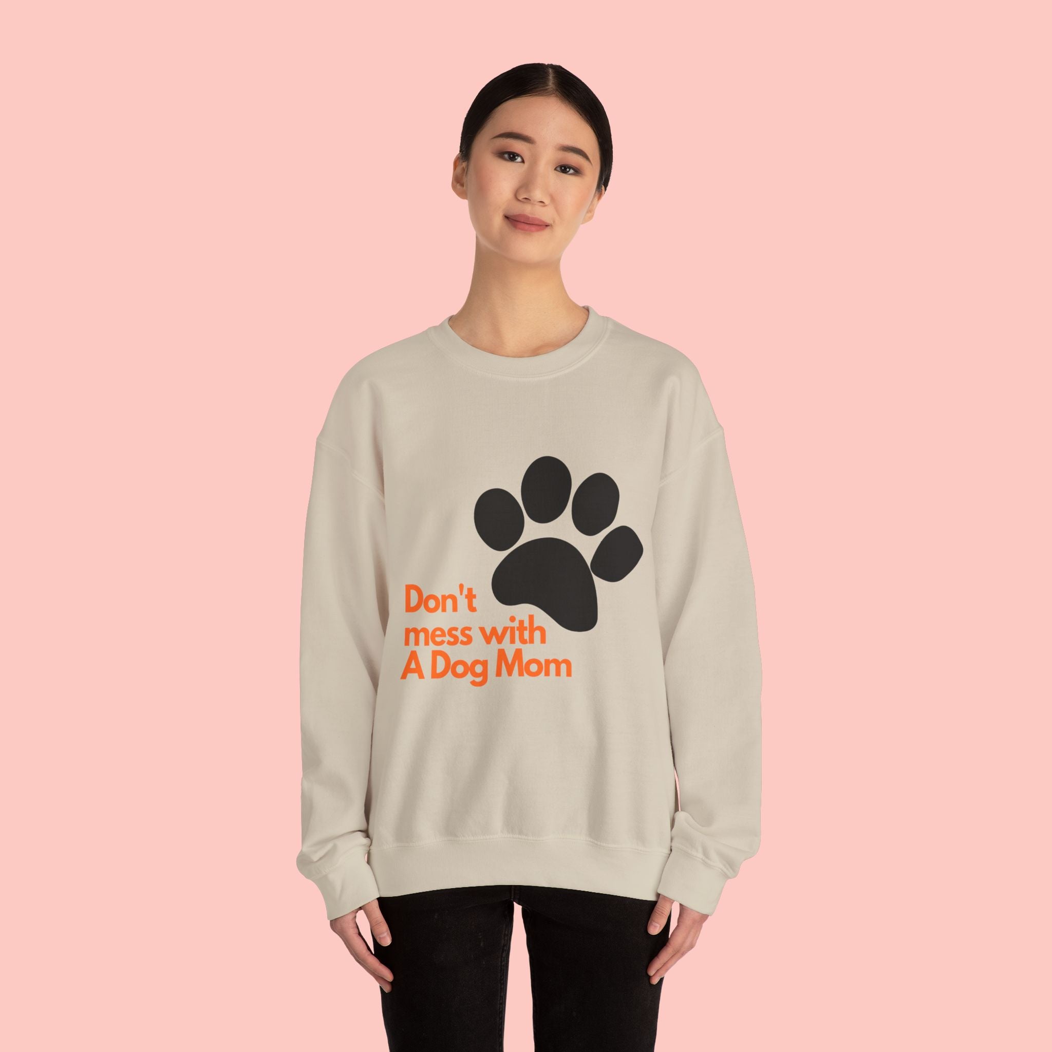 Don't Mess With A Dog Mom Crewneck Sweatshirt