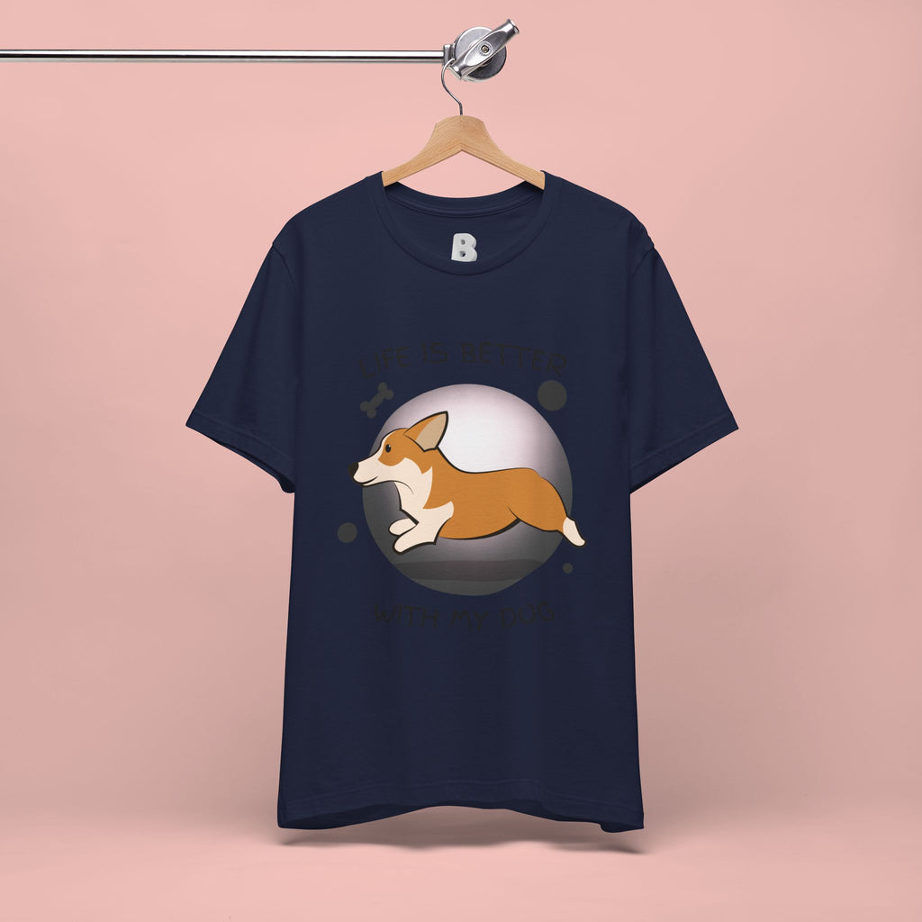 Life Is Better With My Dog Corgi T-Shirt