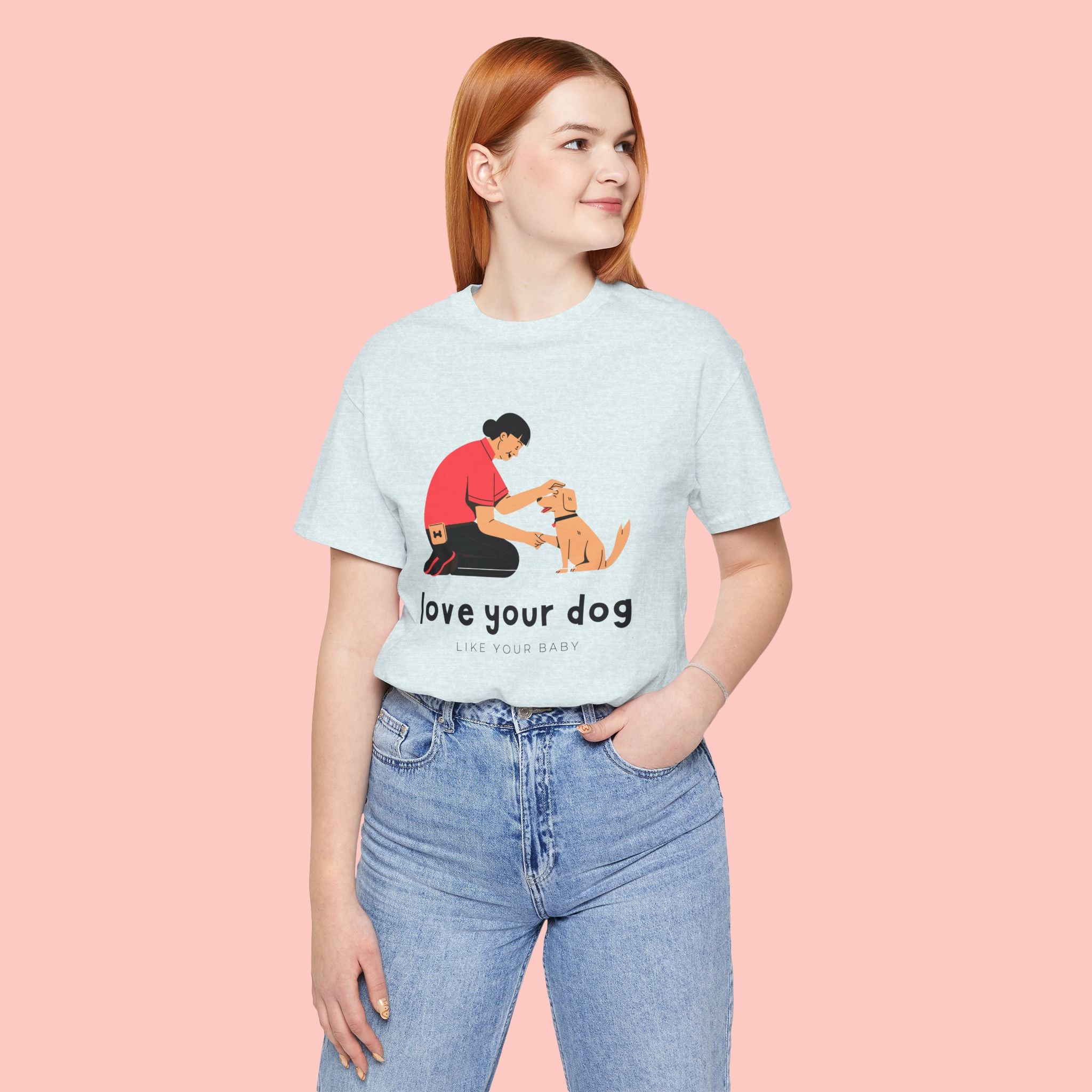 Love Your Dog T-Shirt — Cute Pet Owner Graphic Tee