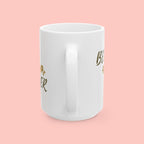 Dog Mom Ceramic Mug — 'Best Dog Mom Ever' Gold Script Coffee Cup (11oz & 15oz)