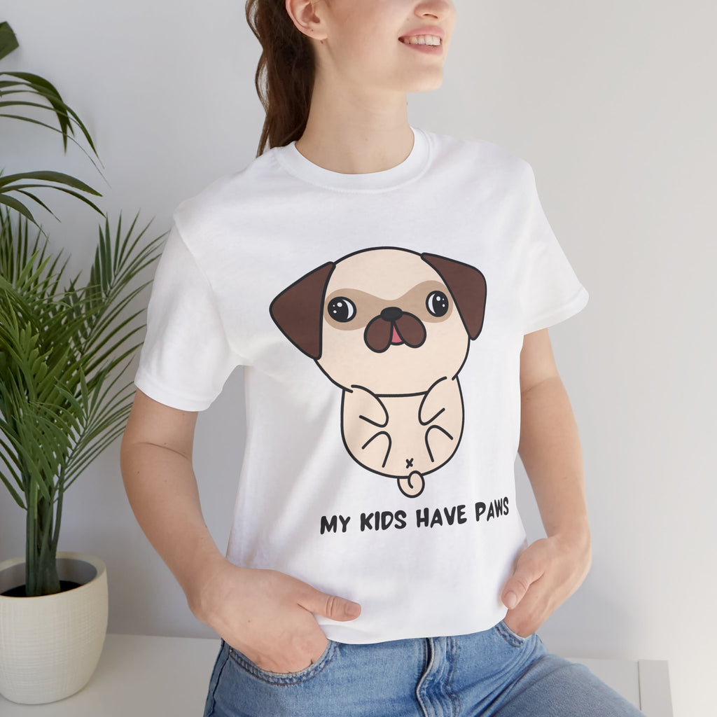 Pug 'My Kids Have Paws' T-Shirt