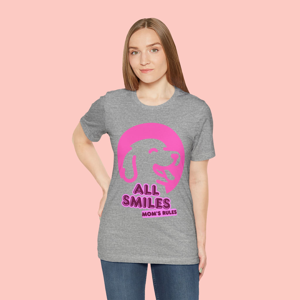 All Smiles Mom's Rules T-Shirt — Cute Pink Dog Graphic Tee for Moms & Pet Lovers