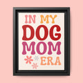 In My Dog Mom Era Framed Canvas Wall Art