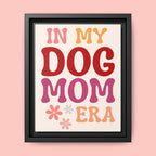 In My Dog Mom Era Framed Canvas Wall Art