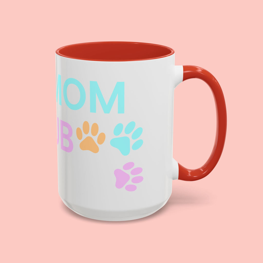 Dog Mom Club Accent Coffee Mug – Colorful Paw Print 11/15oz