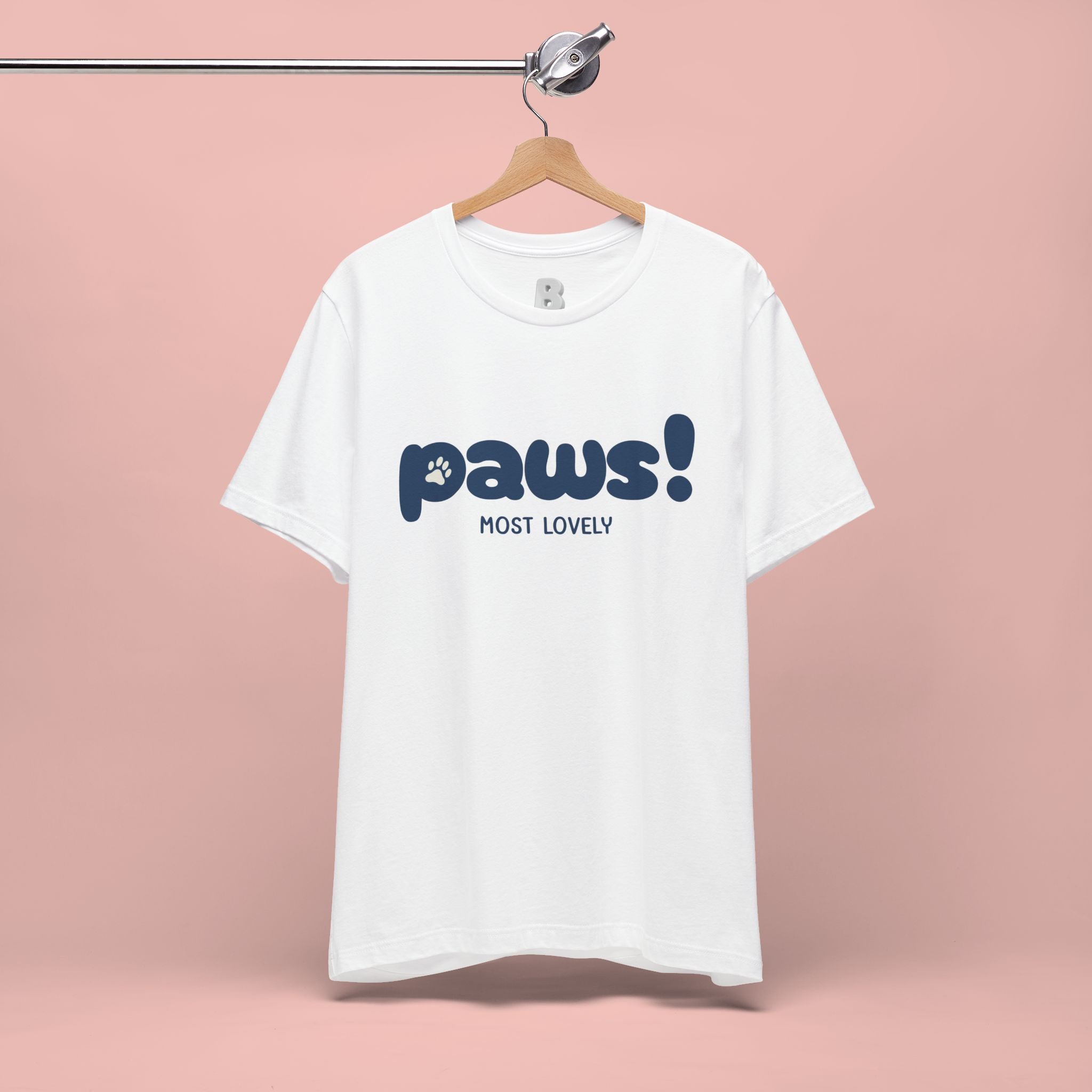 Paws! Cute Paw Print Tee — "Most Lovely" Graphic T-Shirt for Dog & Cat Lovers