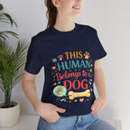Dog Lover T-Shirt — "This Human Belongs to a Dog" Cute Paw Print Tee