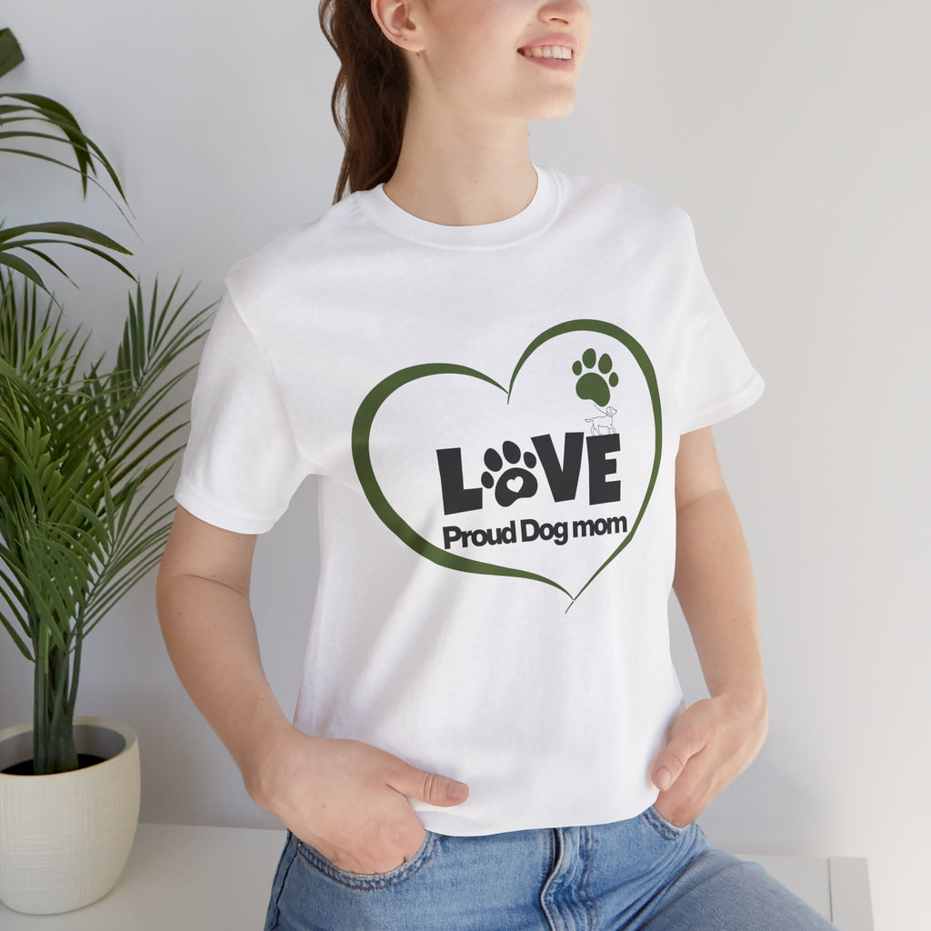 Dog Mom Love T-Shirt — "LOVE Proud Dog Mom" Heart Paw Tee