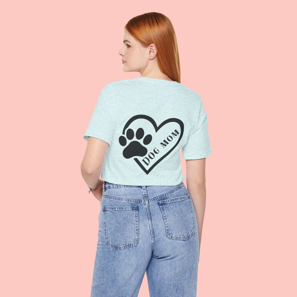 Dog Mom Heart Paw T-Shirt – Cute Pet Lover Tee