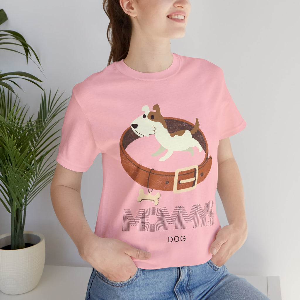 Mommy's Dog T-Shirt – Cute Puppy & Collar Graphic Tee for Dog Moms