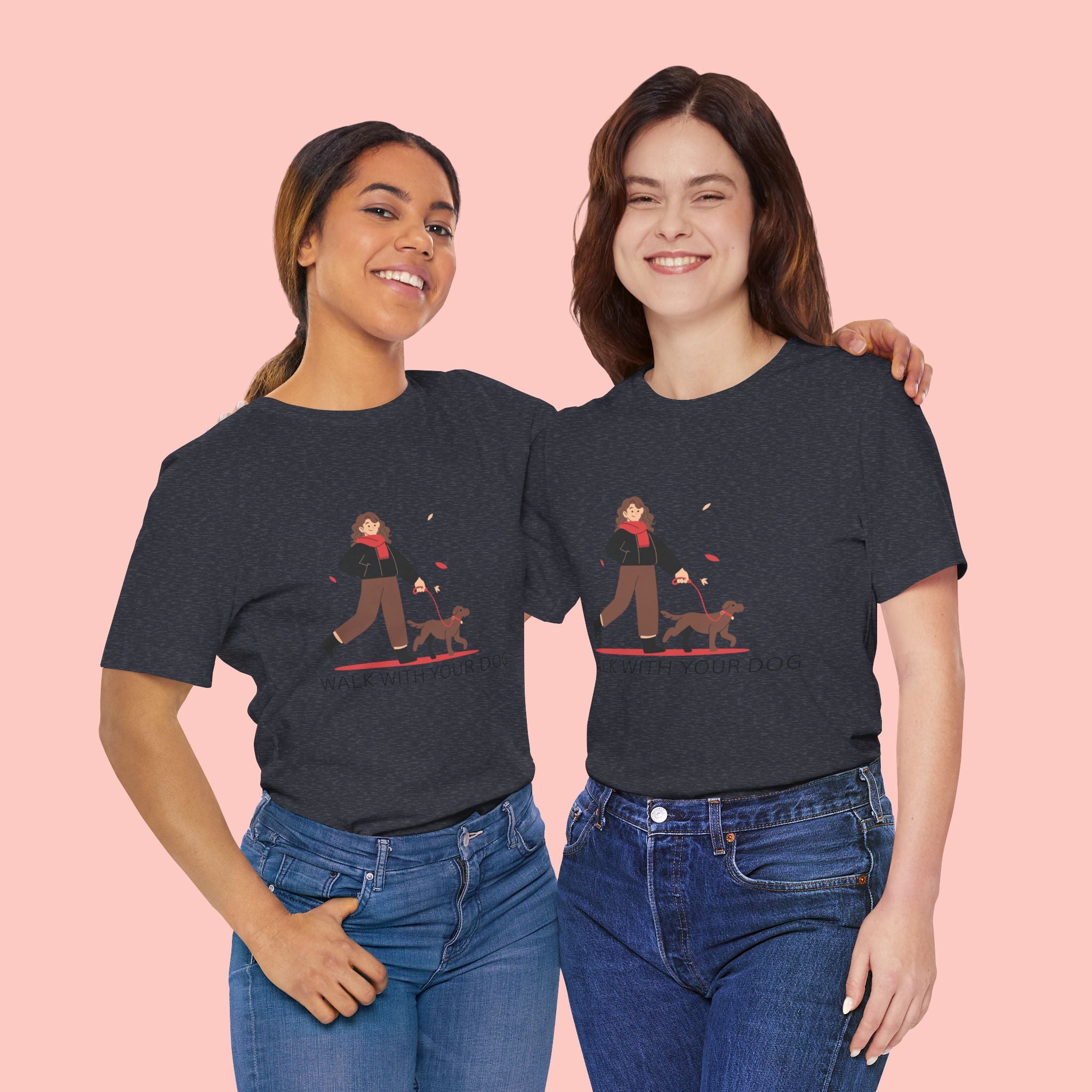 Walk With Your Dog Tee — Cute Dog Walking Graphic T-Shirt