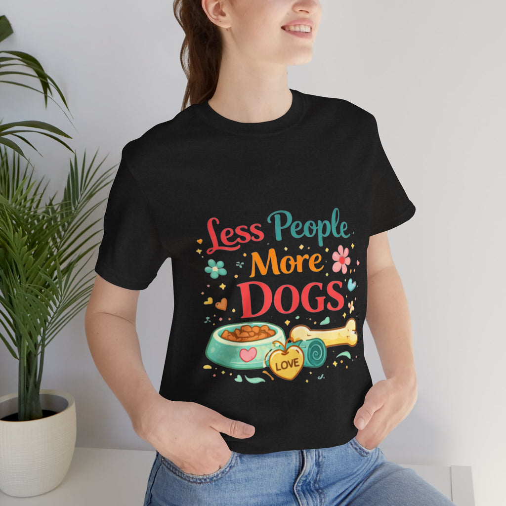 Less People More Dogs T-Shirt – Cute Dog Bowl & Bone Graphic Tee