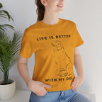 Dog Lover T-Shirt – “Life Is Better With My Dog” Graphic Tee