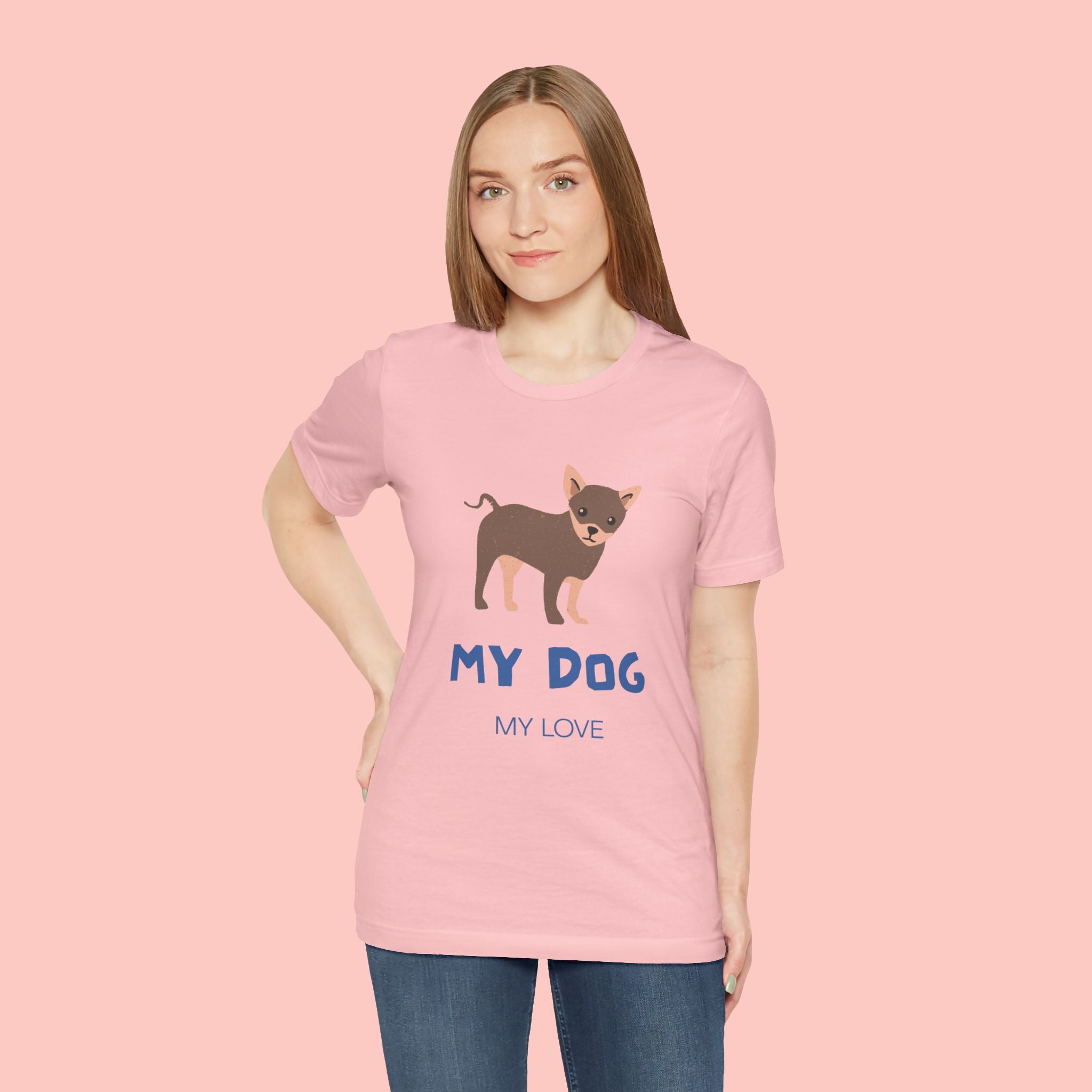 My Dog My Love T-Shirt — Cute Chihuahua Graphic Tee for Dog Lovers