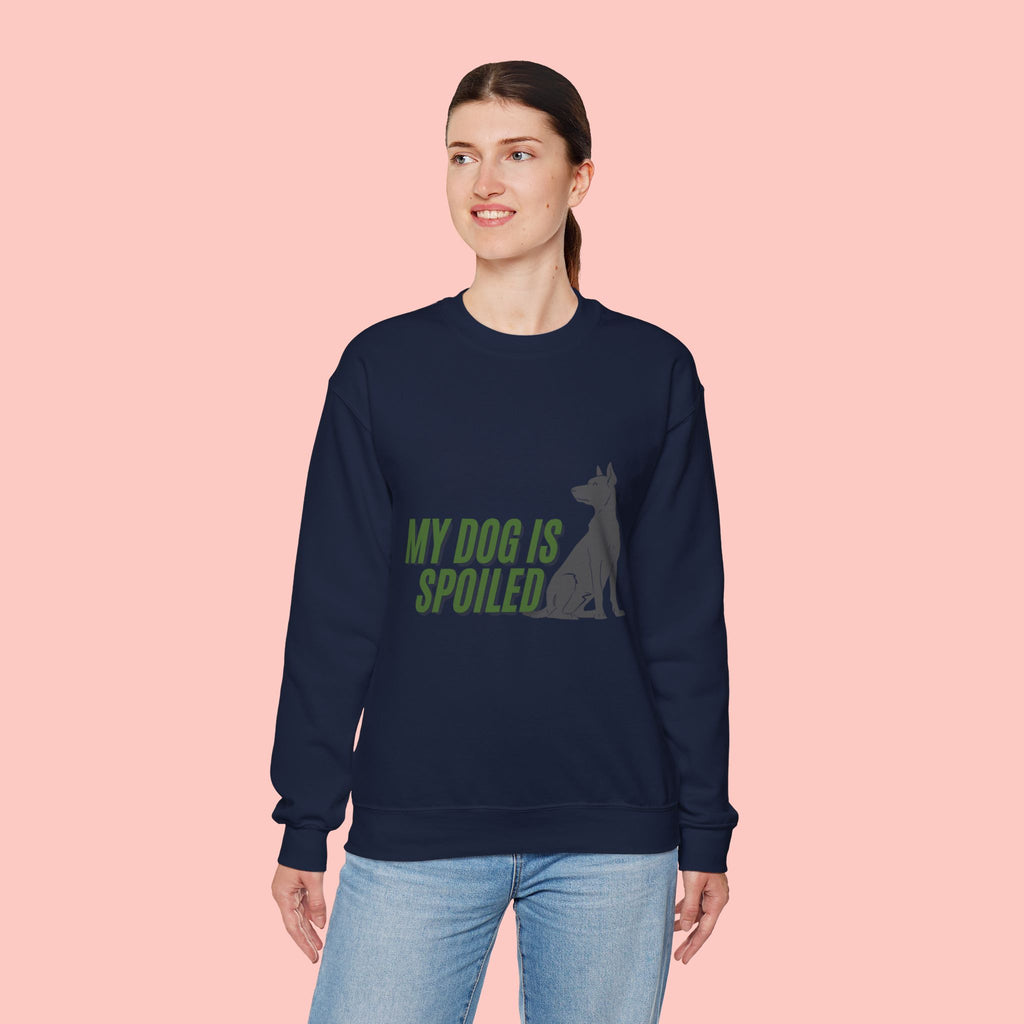 My Dog Is Spoiled Sweatshirt