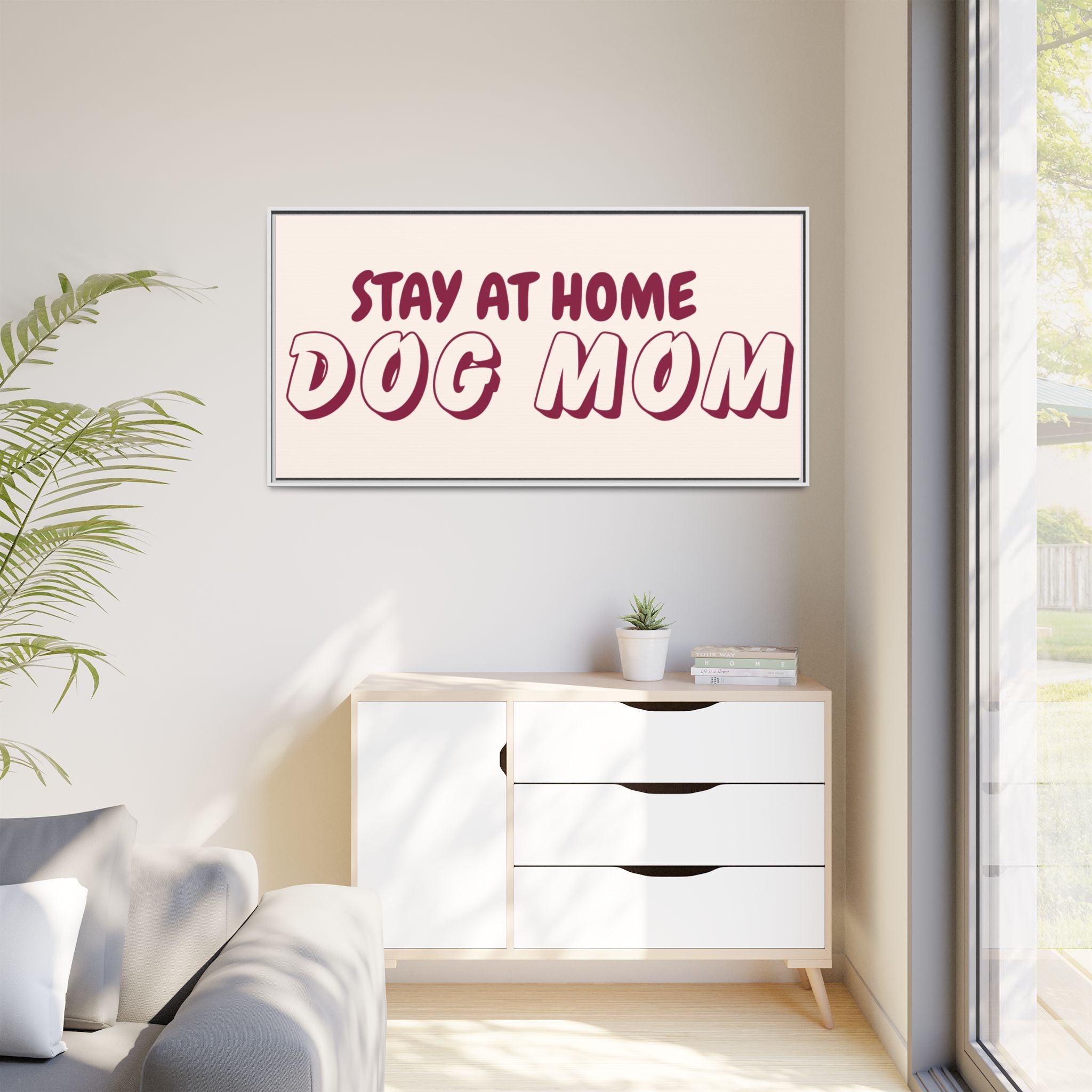 Stay At Home Dog Mom Framed Canvas Print