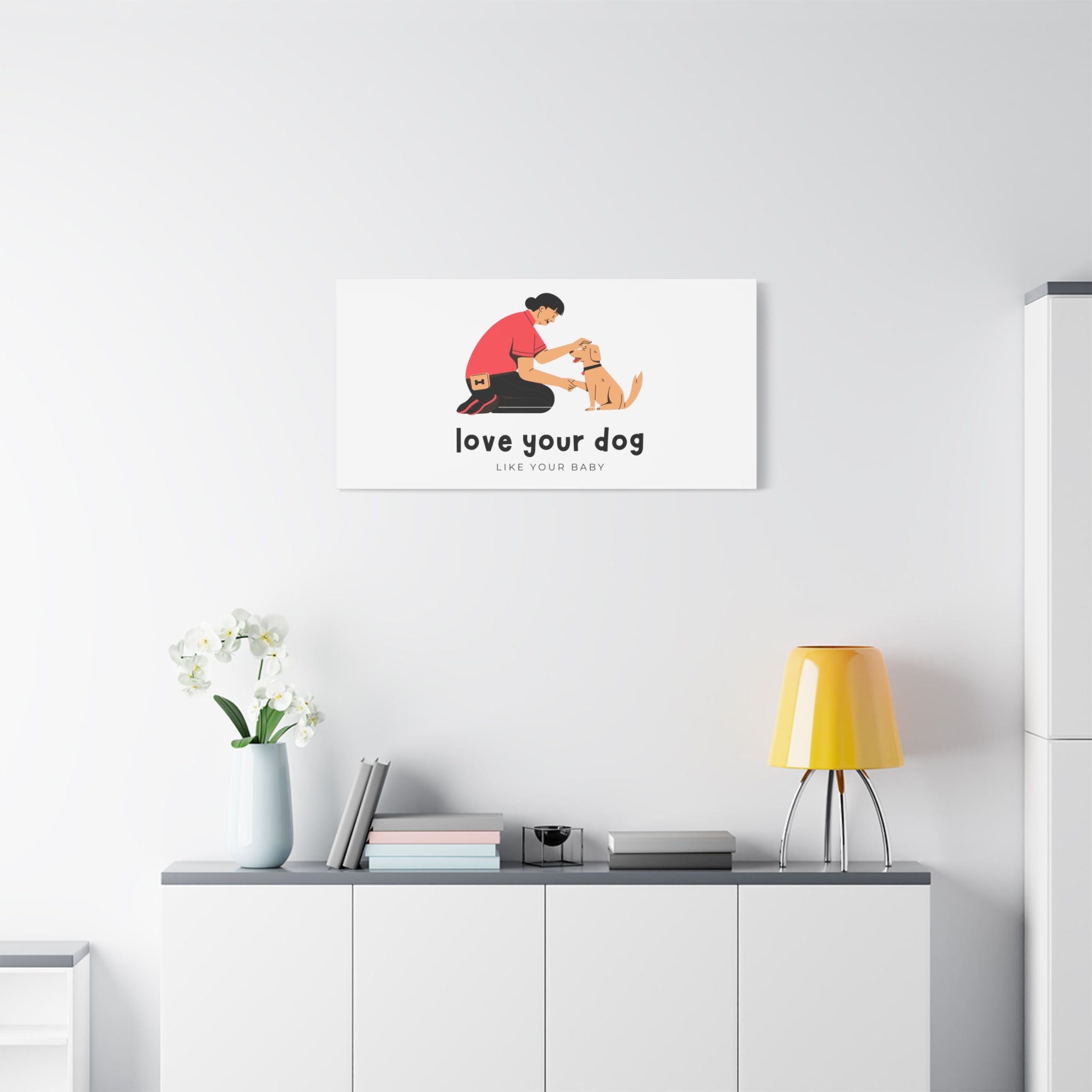 Canvas Wall Art - "Love Your Dog Like Your Baby" Pet Illustration
