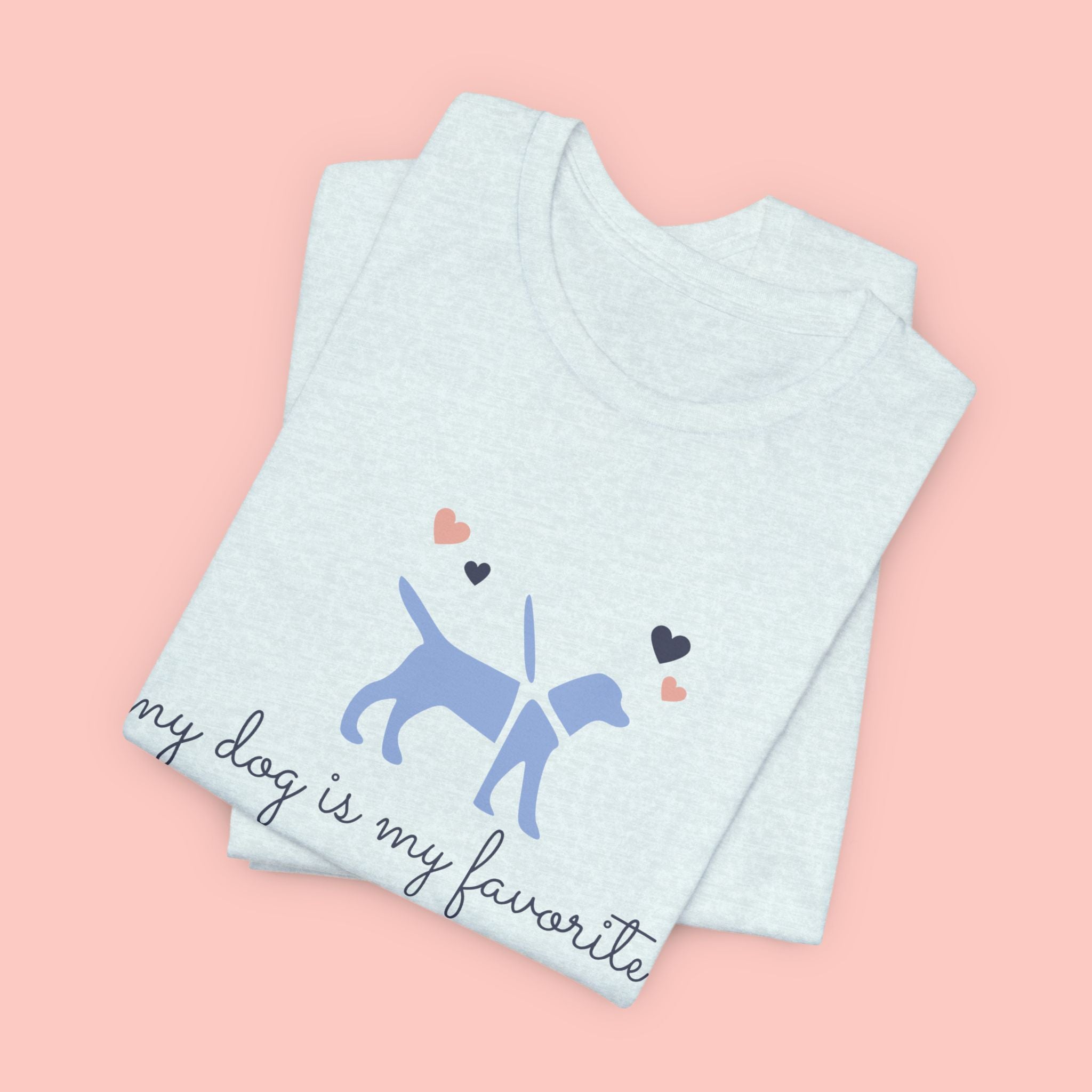 Dog Lover T‑Shirt — "My Dog Is My Favorite Child" Cute Puppy Graphic Tee