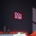 Dog Mom Foam Board Sign — Pink Bold Typography with Bone Accents