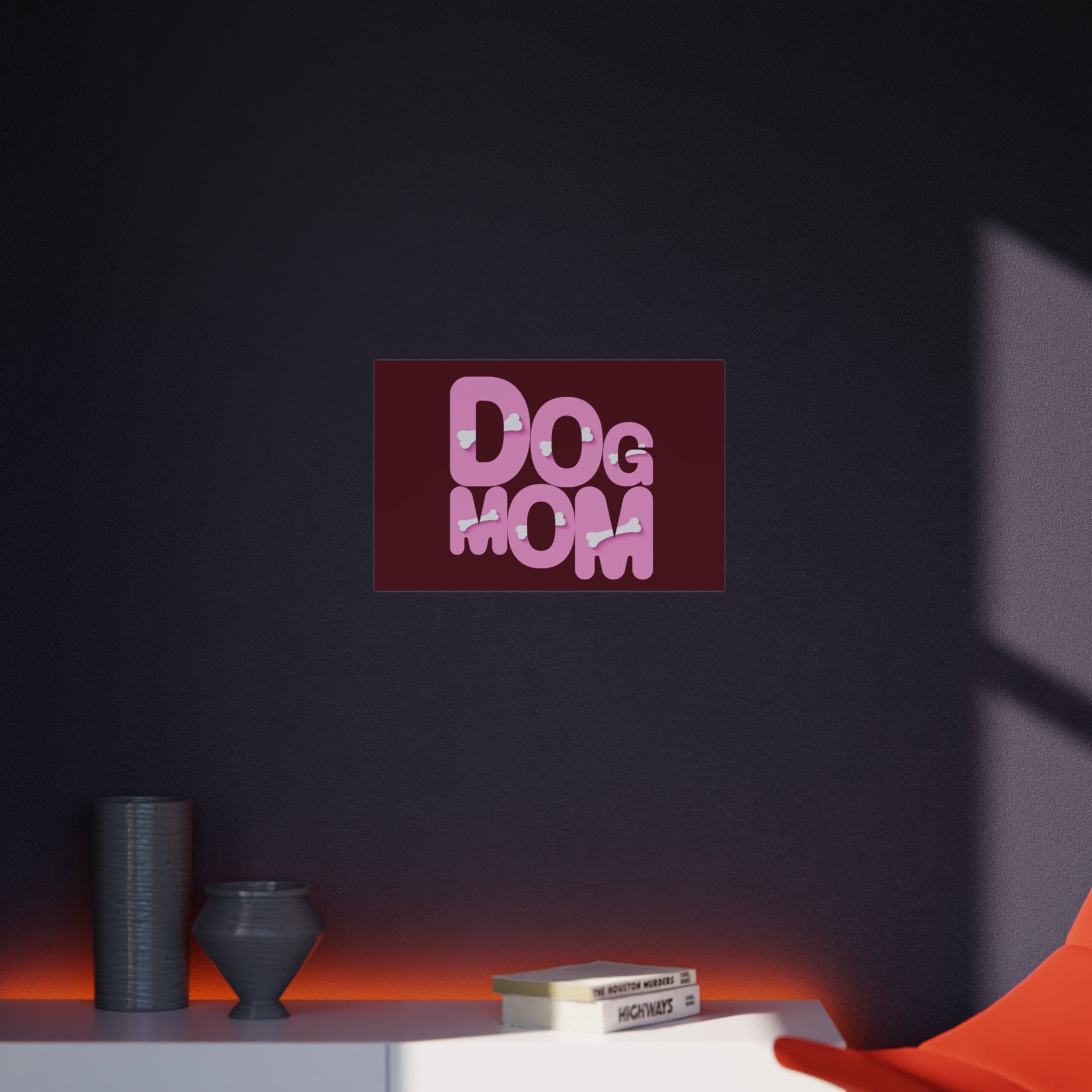 Dog Mom Foam Board Sign — Pink Bold Typography with Bone Accents