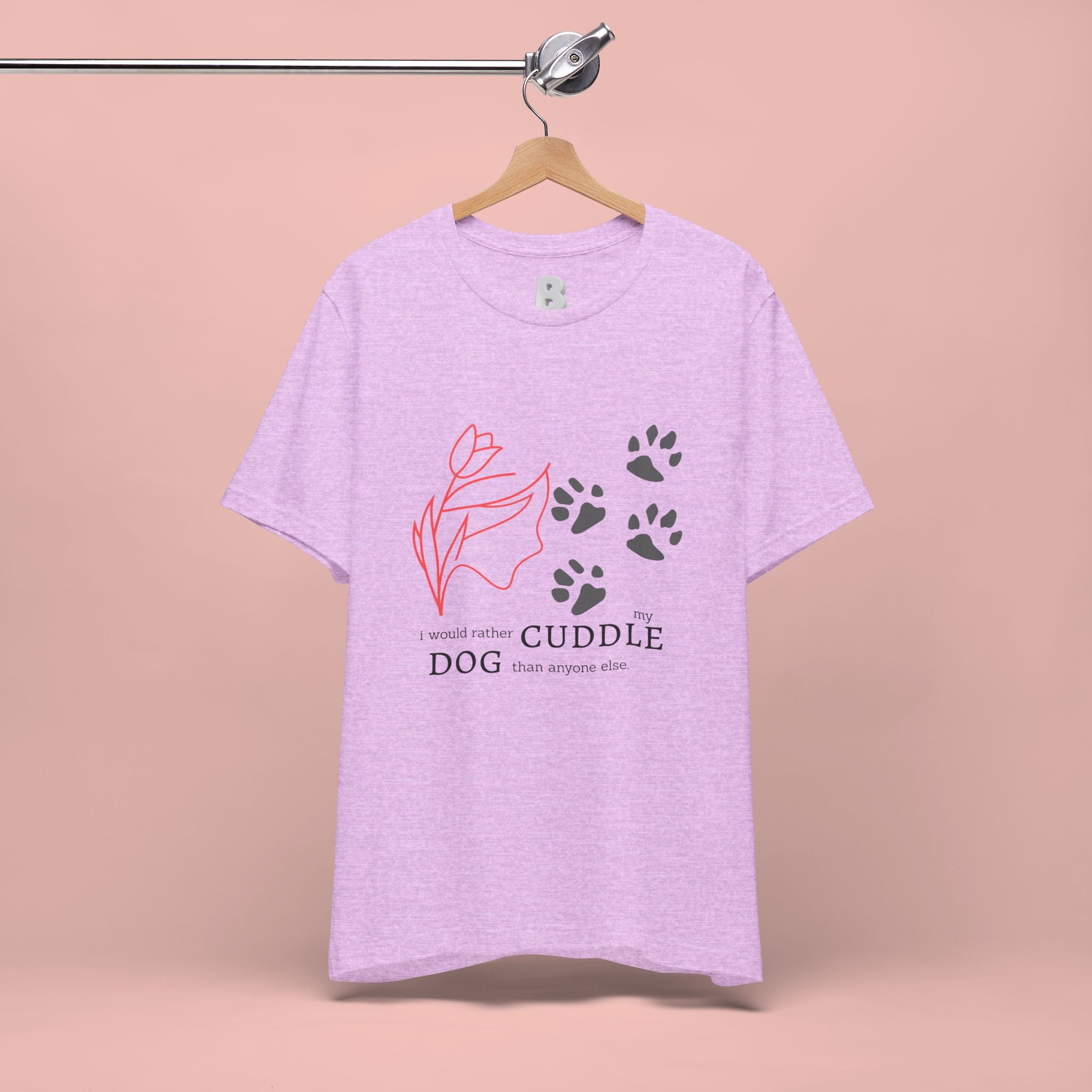 Dog Cuddle Tee – "Would Rather Cuddle My Dog" Paw Print Floral T-Shirt