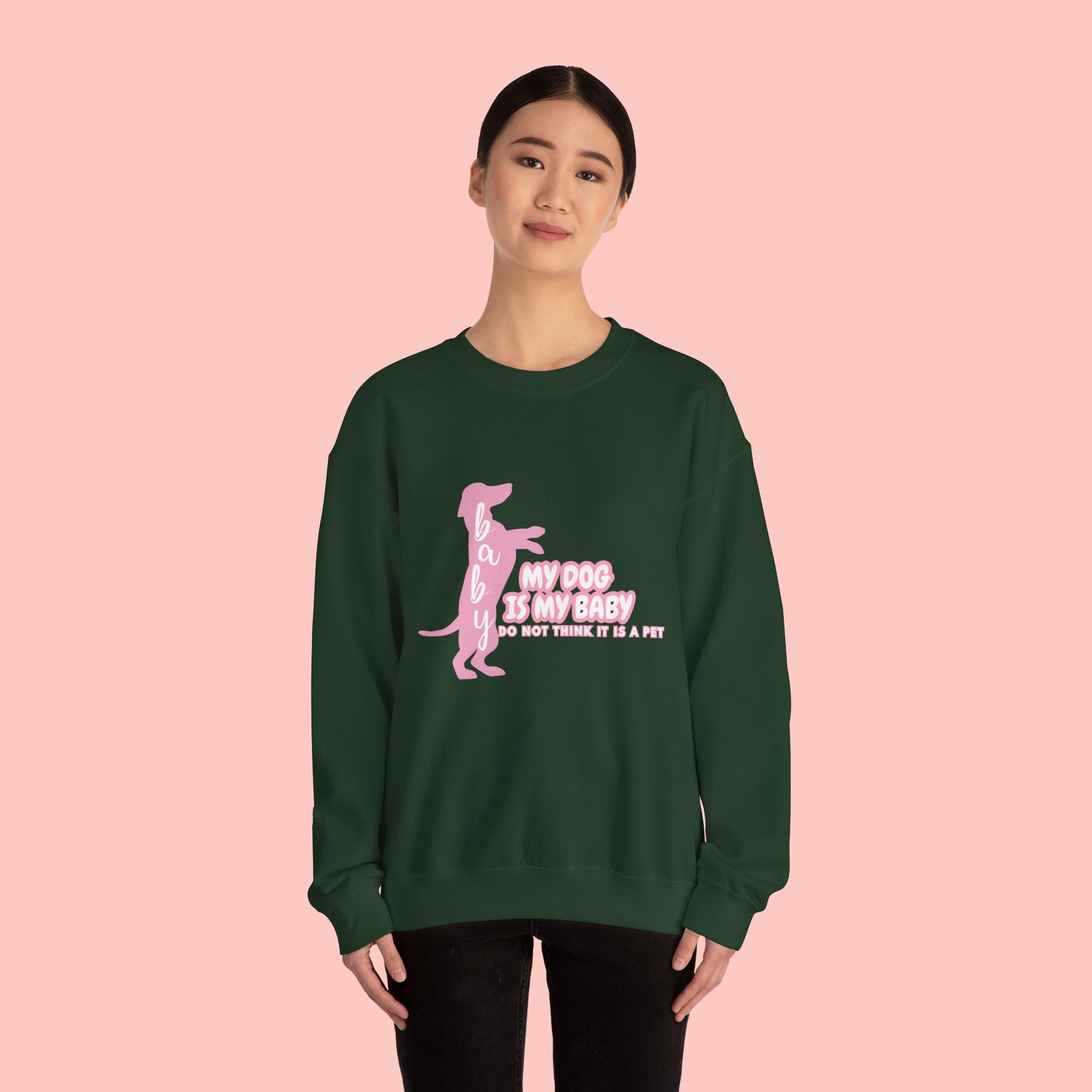 My Dog Is My Baby Sweatshirt — Cute Pink Dachshund Pet Lover Crewneck