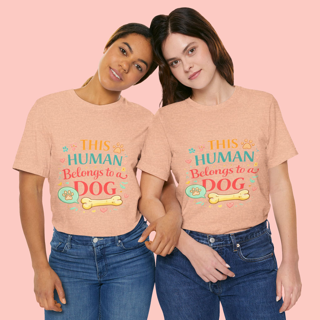 Dog Lover T-Shirt — "This Human Belongs to a Dog" Cute Paw Print Tee