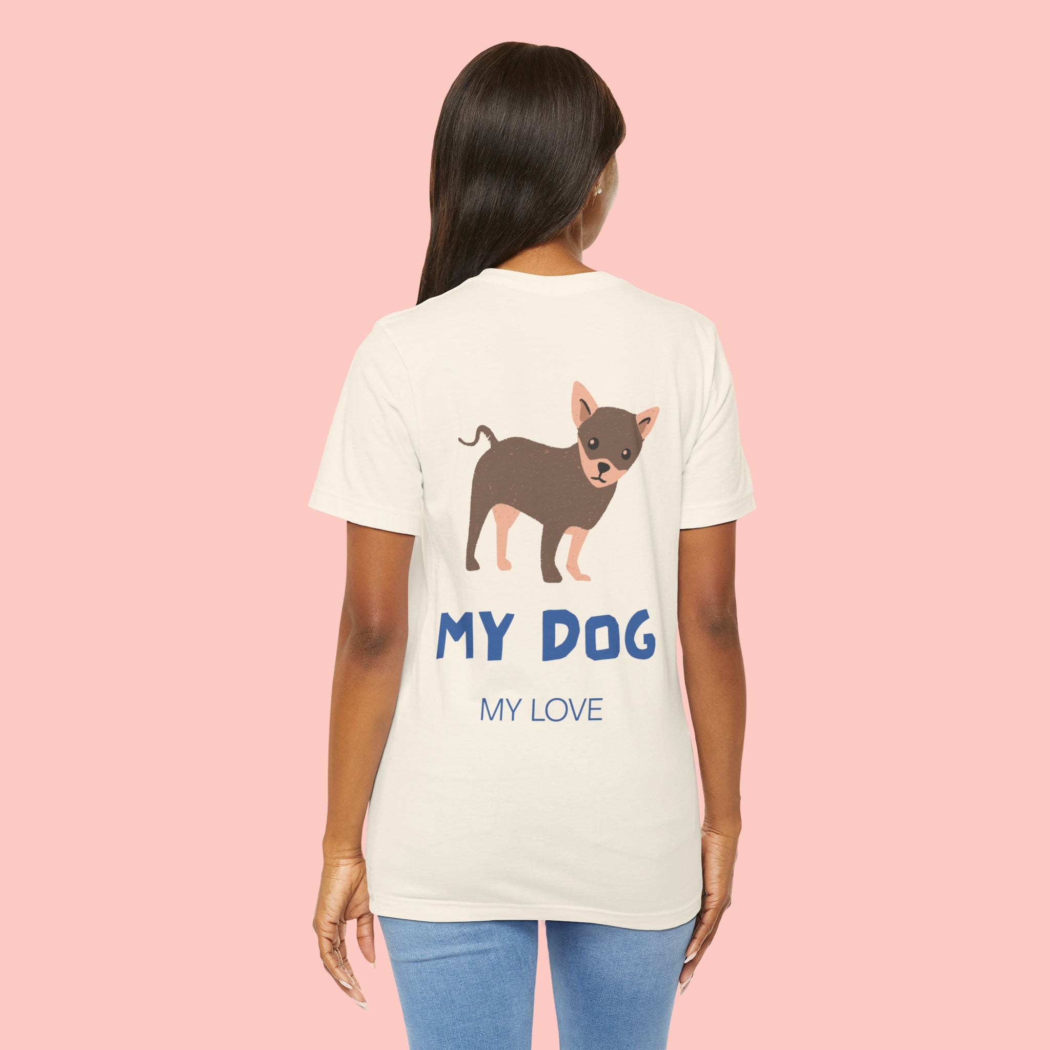 My Dog My Love T-Shirt — Cute Chihuahua Graphic Tee