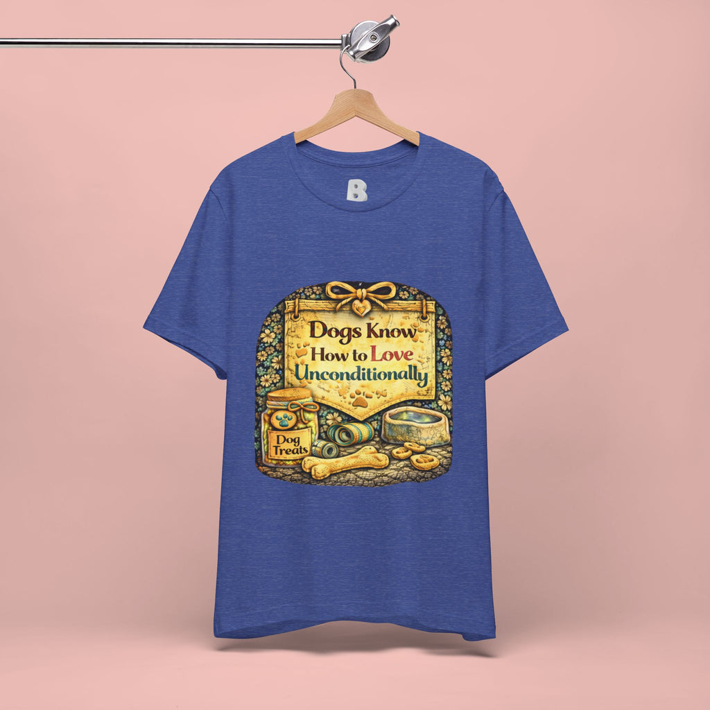Dog Lovers T‑Shirt – "Dogs Know How to Love Unconditionally" Vintage Design