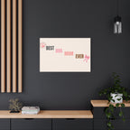 Best Dog Mom Ever Canvas Wall Art — Pink Paw & Bow Matte Stretched Canvas