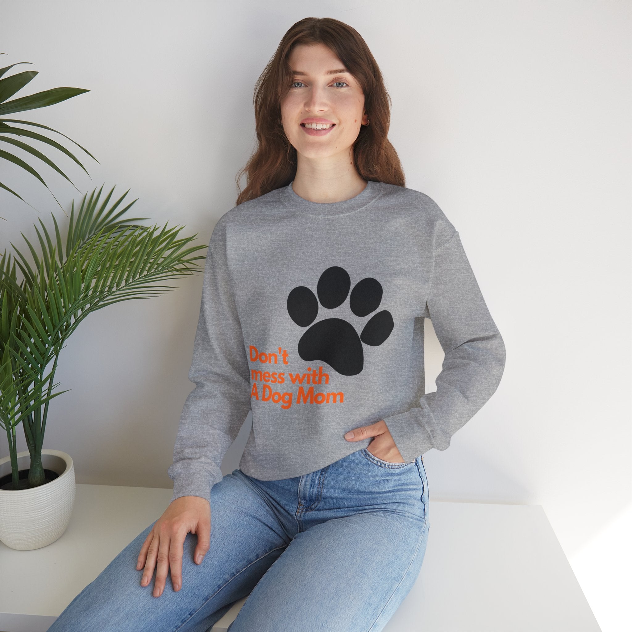 Don't Mess With A Dog Mom Crewneck Sweatshirt
