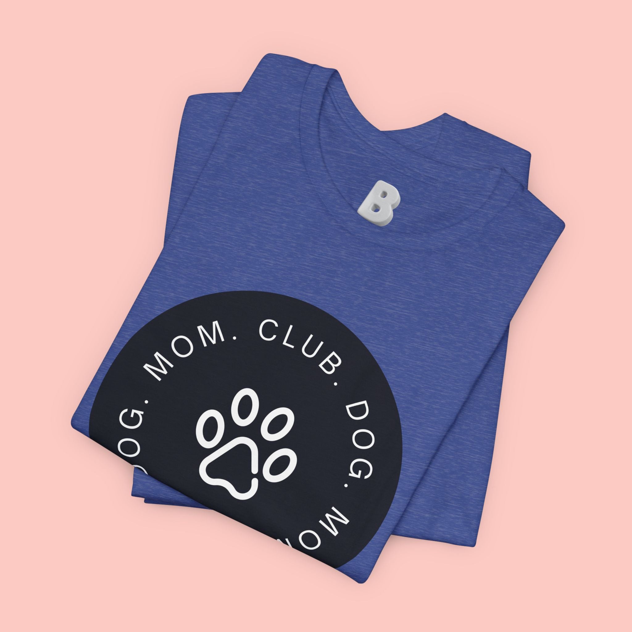 Dog Mom Club T-Shirt — Paw Print Graphic Tee for Pet Lovers