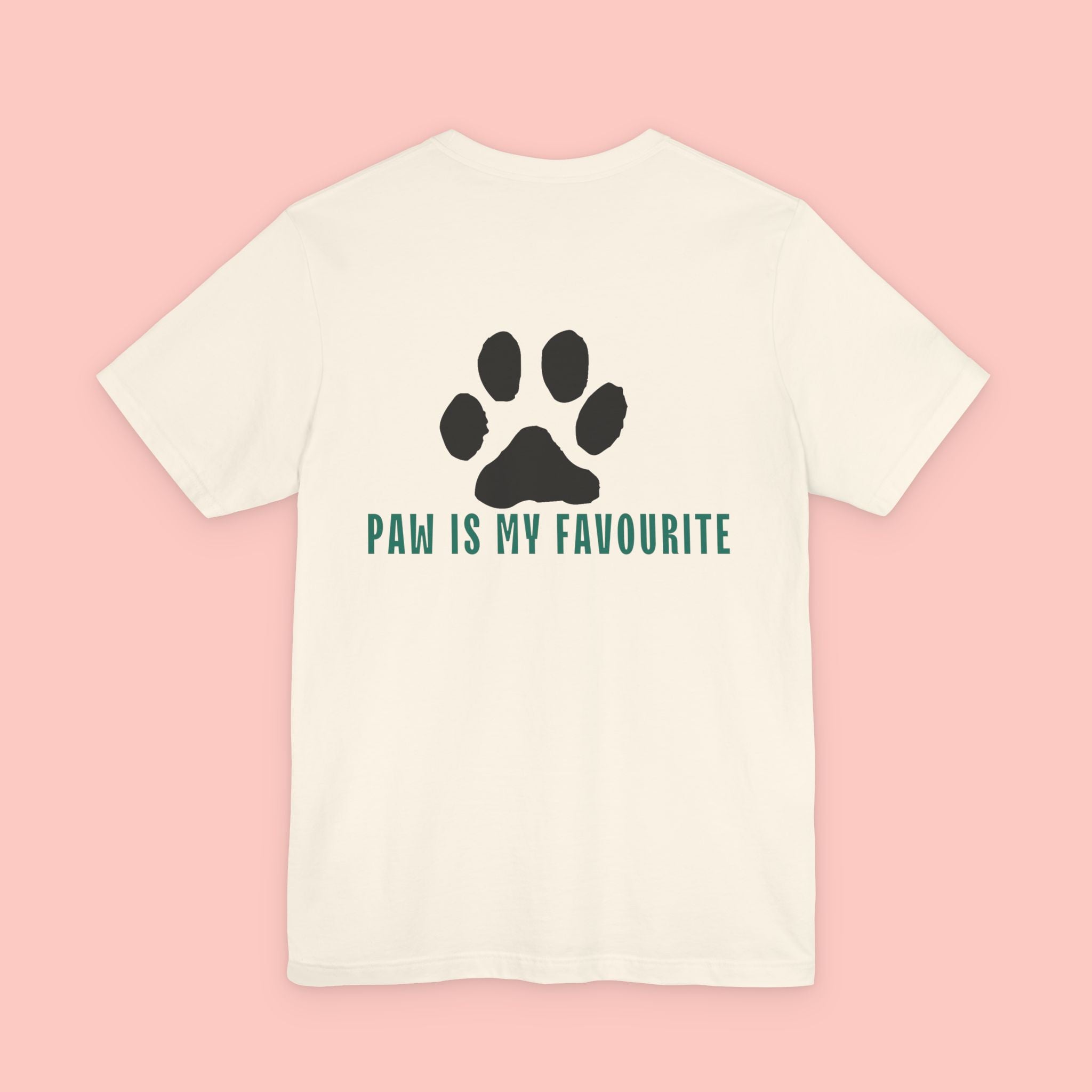 Paw Is My Favourite Tee