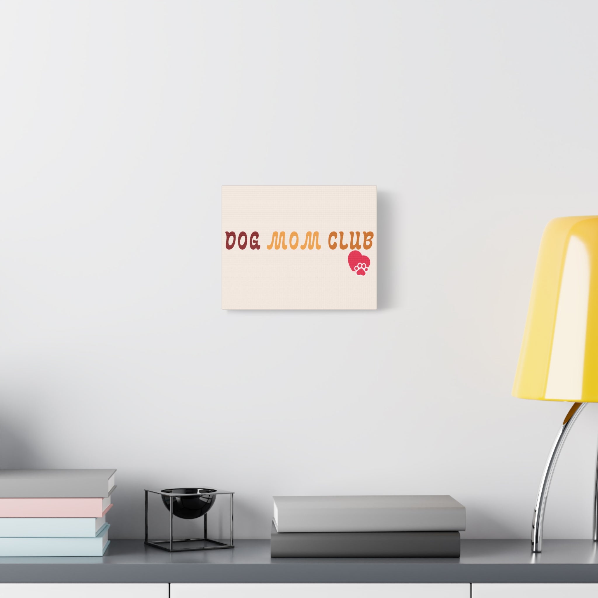 Dog Mom Club Canvas Wall Art — Matte Stretched 1.25"
