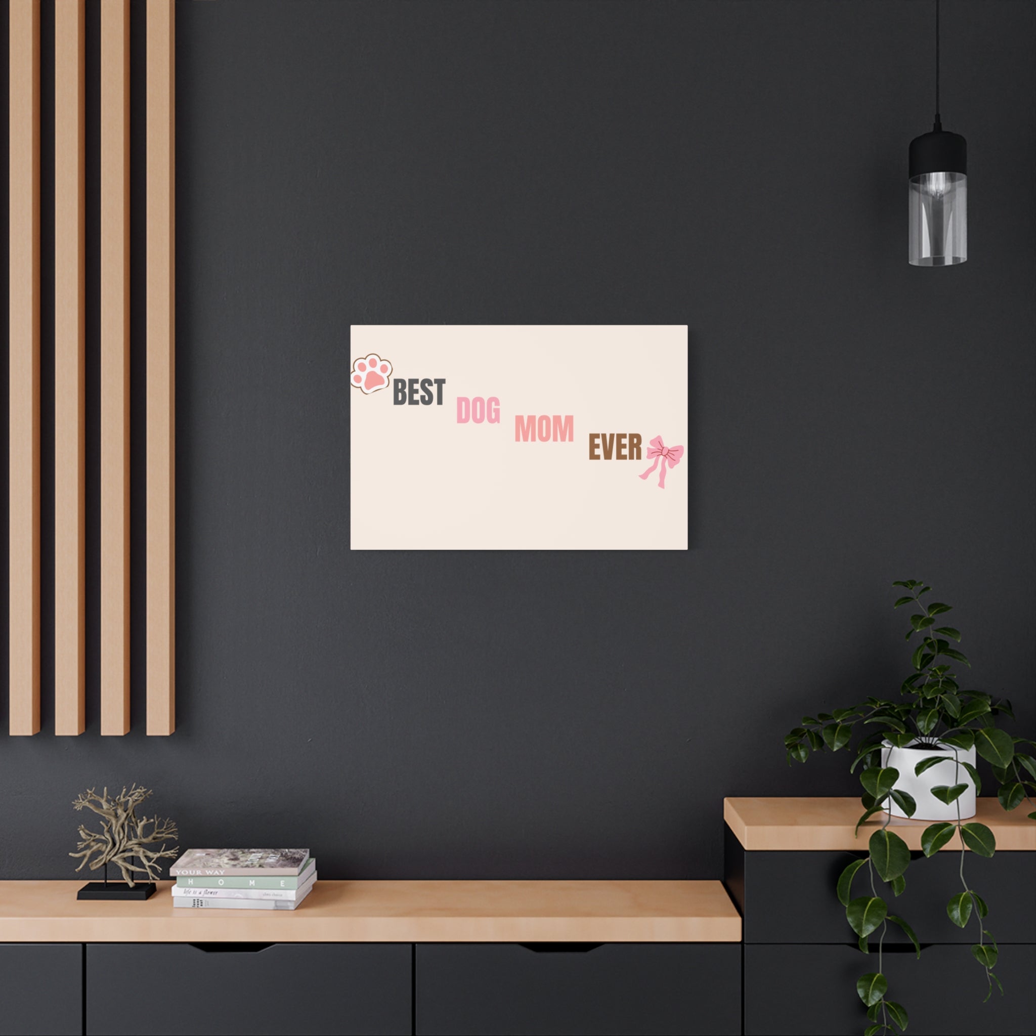 Best Dog Mom Ever Canvas Wall Art — Pink Paw & Bow Matte Stretched Canvas