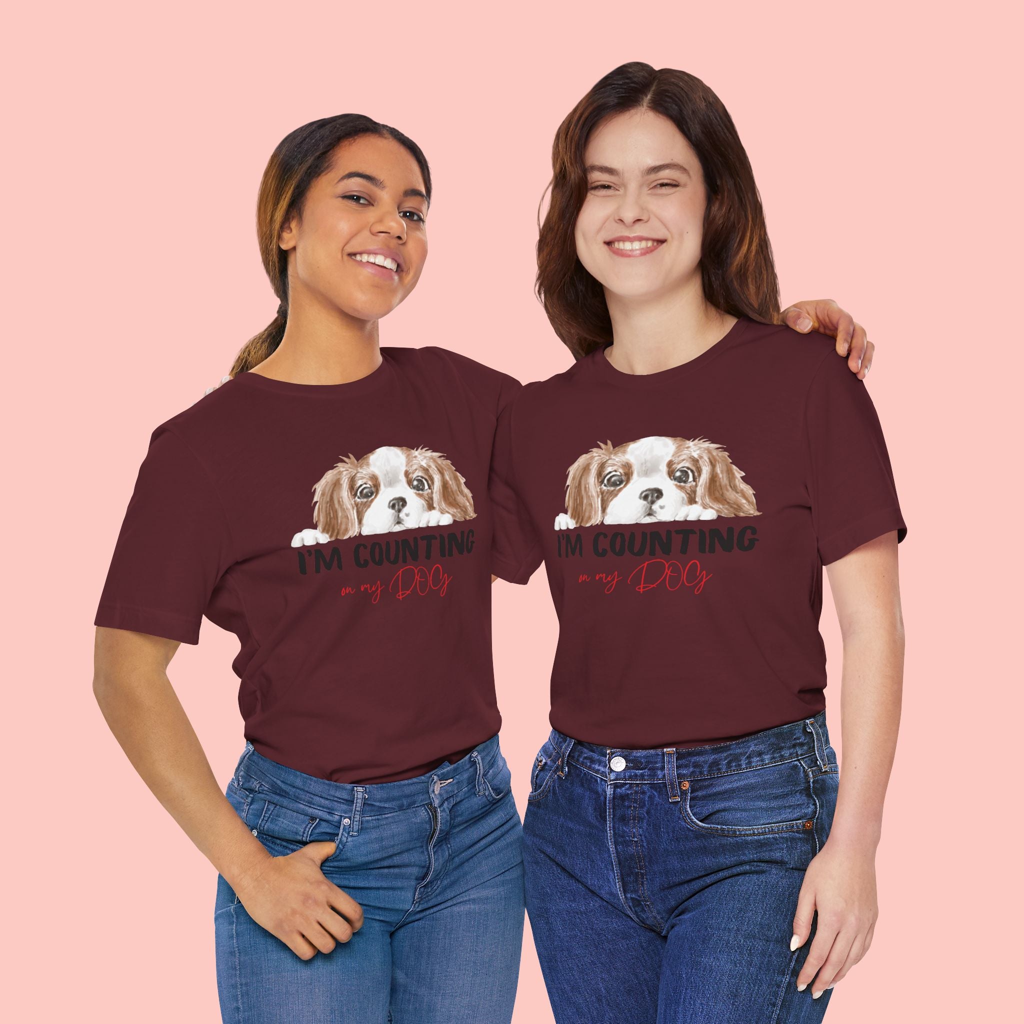 I'm Counting on My Dog T-Shirt — Cute Cavalier Dog Graphic Tee for Dog Lovers