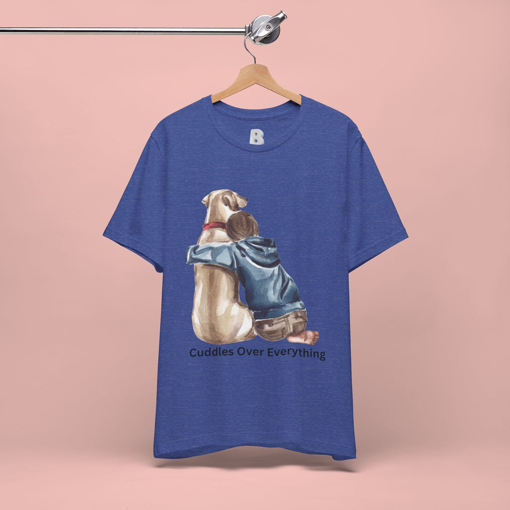 Cuddles Over Everything Tee — Boy Hugging Dog Animal Lover T-Shirt