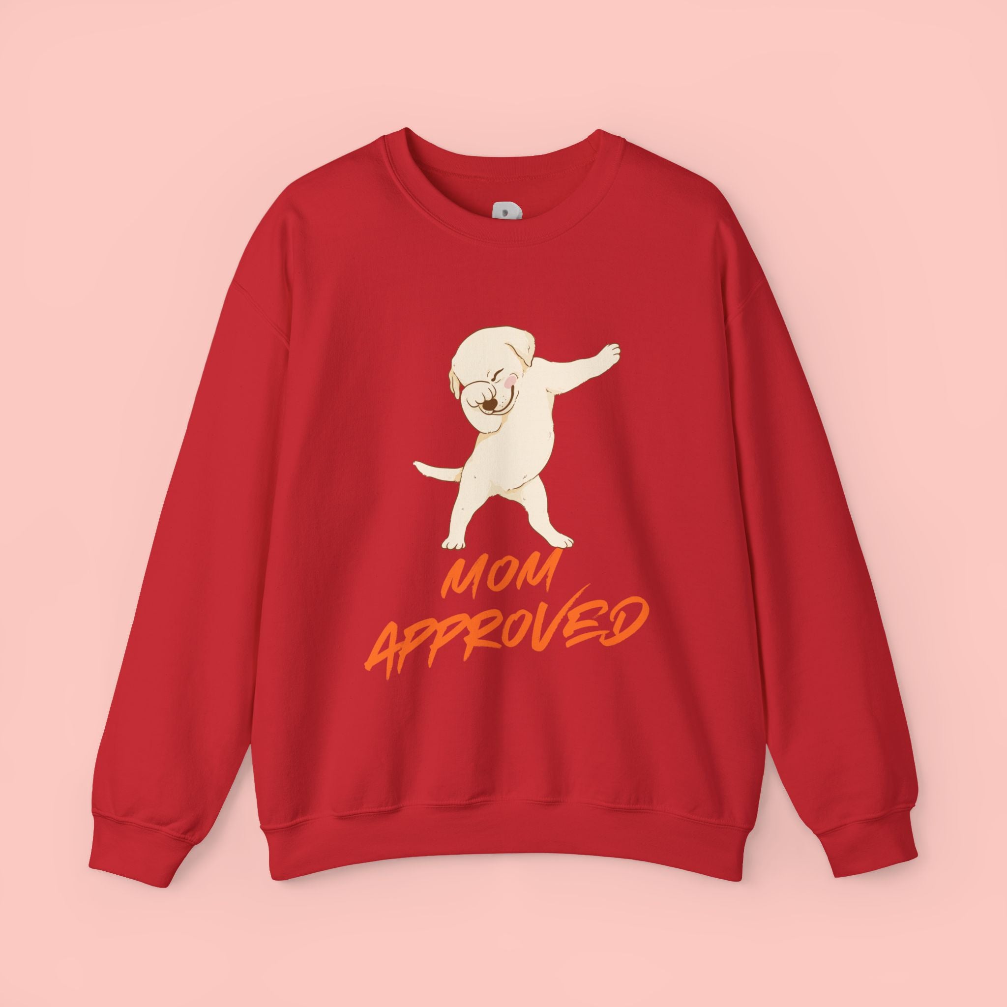 Crewneck Sweatshirt - 'Mom Approved' Dabbing Dog Cute Graphic
