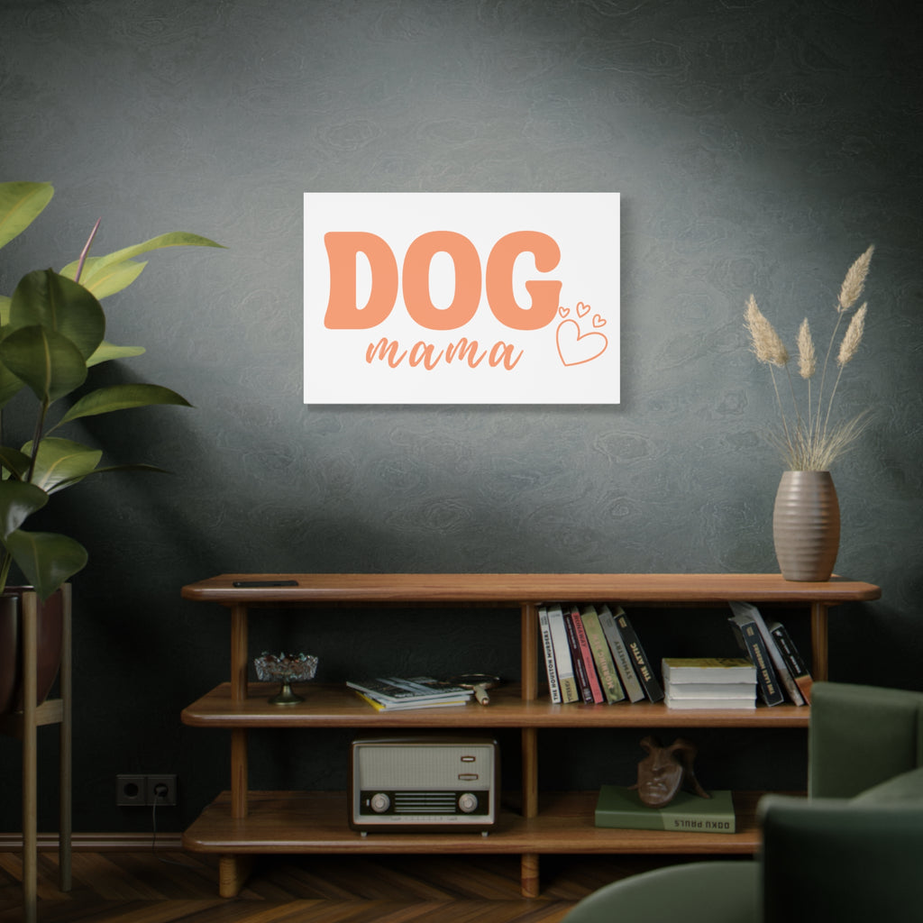 Dog Mama Matte Canvas Wall Art – Peach Script Pet Lover Decor