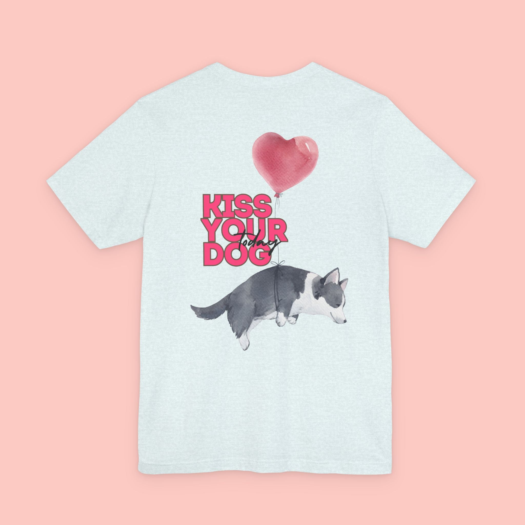 Kiss Your Dog Tee — Corgi Heart Balloon Graphic T-Shirt