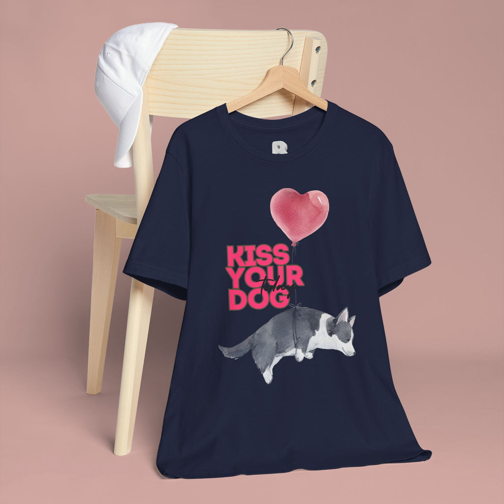 Kiss Your Dog T-Shirt — Cute Corgi with Heart Balloon Pet Lover Tee