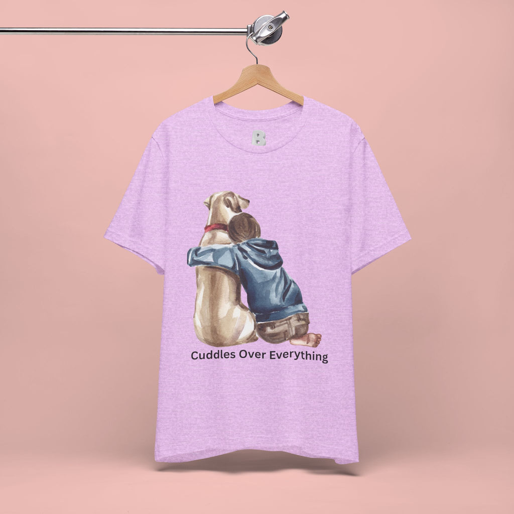 Cuddles Over Everything Tee — Boy Hugging Dog Animal Lover T-Shirt