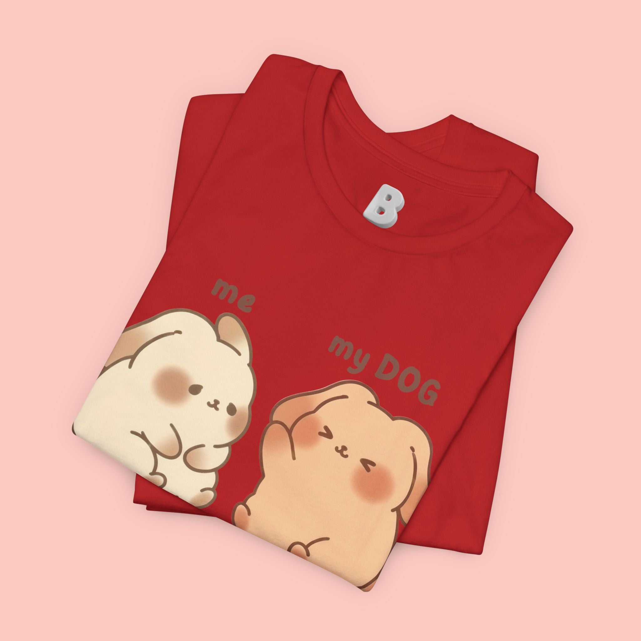 Just Chilling Dog T-Shirt — Cute Me & My Dog Matching Tee