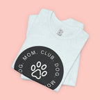 Dog Mom Club T-Shirt — Paw Print Graphic Tee for Pet Lovers