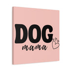 Dog Mama Pink Canvas Wall Art — Heart Pet Mom Decor